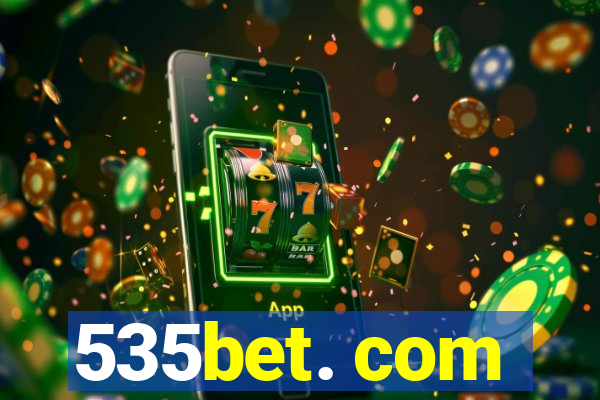 535bet. com